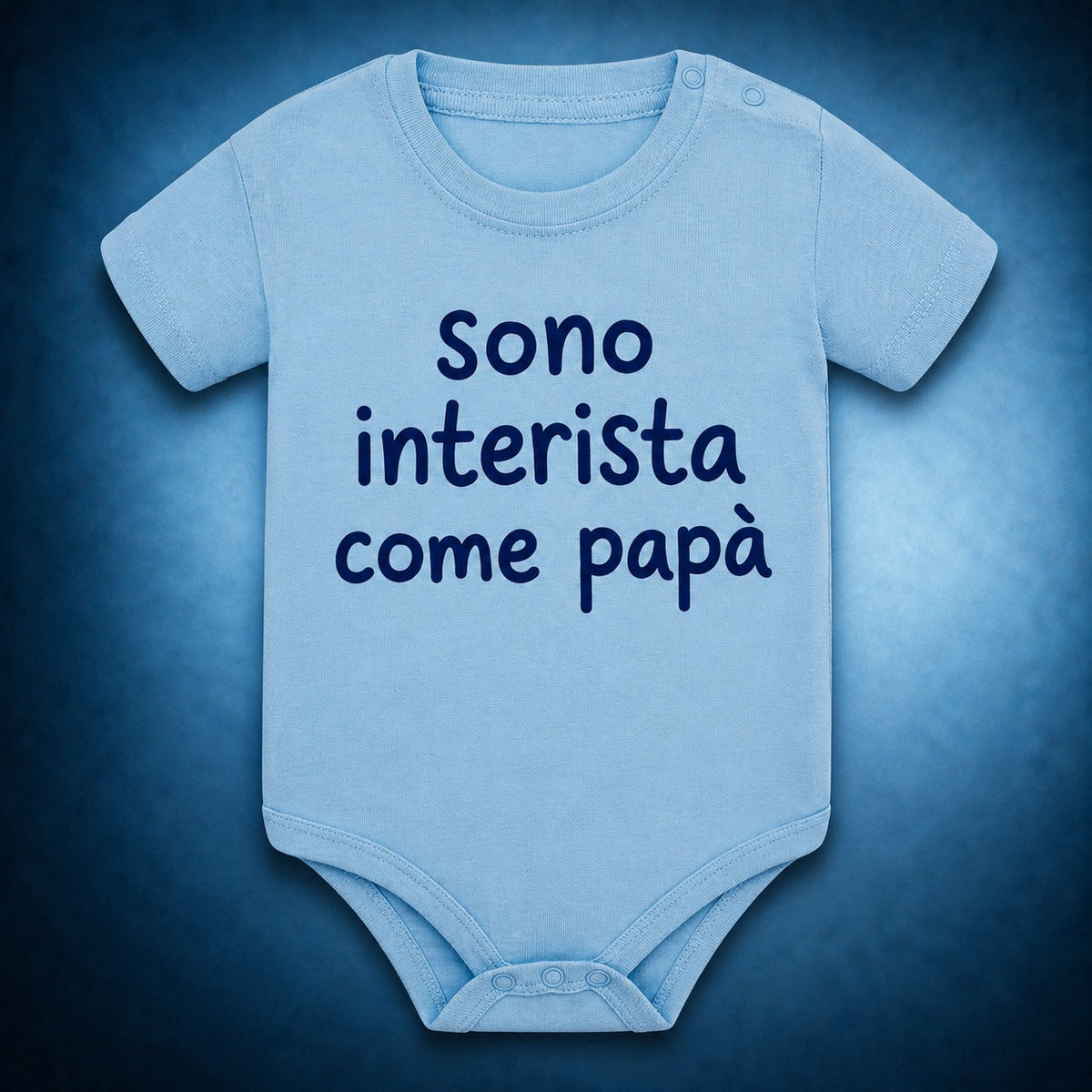 Body Baby Azzurro “SONO INTERISTA COME PAPÀ”